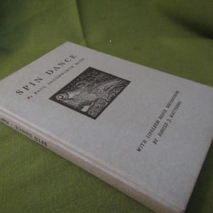 1934 ** Spin Dance and Spring Comes to Shaws Garden ** Signed w/ photo of author ** Paul S. Bliss **sj