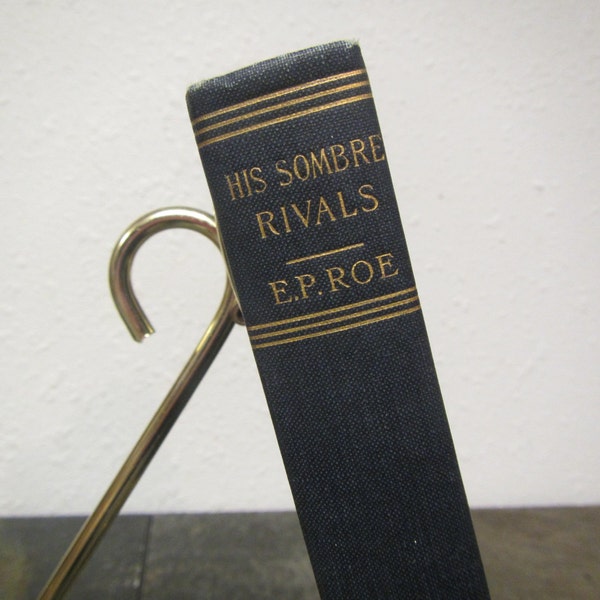 antique  1883 The Works of E.P. Roe " His Sombre  Rivals "   MCMII  Collier & son  vol. 13