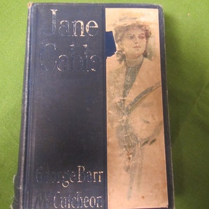 Jane Cable  ** George Barr McCutcheon ** 1906 **sj
