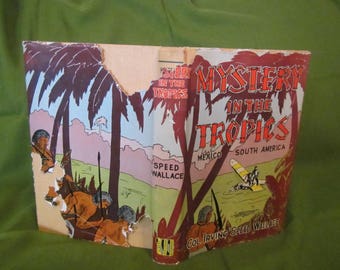 1941 ** Mystery in the Tropics ** Irving Speed Wallace ** Signed **sj