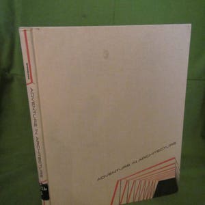 1958 ** Adventure in Architecture **  Whitney S Stoddard ** Ex library book **sj