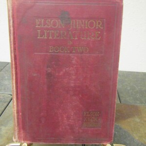 Elson Junior Literature* Book Two ** Elson* Keck* Burris** 1932 **sj