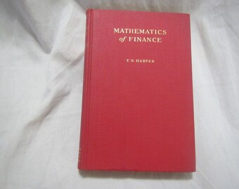 1948 ** Mathematics of Finances ** 1st Edition **  F S Harper ** sj