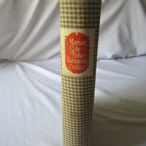 1927 ** Marian Cole Fisher Handbook of Cookery ** Marian Cole Fisher ** sj