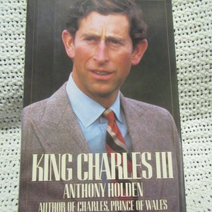 1988 ** King Charles III ** Anthony Holden  ** sj