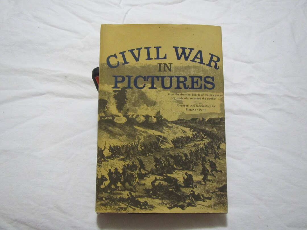 1955 Civil War in Pictures Fletcher Pratt sj Etsy