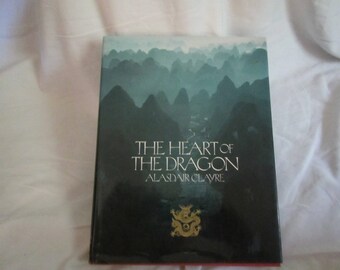 1985 ** The Heart of the Dragon ** 1st Edition ** Alasdair Clayre  **sj