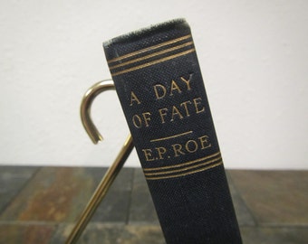 antique  1880 The Works of E.P. Roe " A Day of Fate "   MCMII  Collier & son  vol. 14