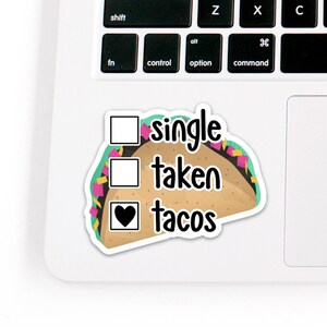 Taco, Vinyl Stickers, 30th Birthday Gift for Her, Best Friend Birthday Gifts,