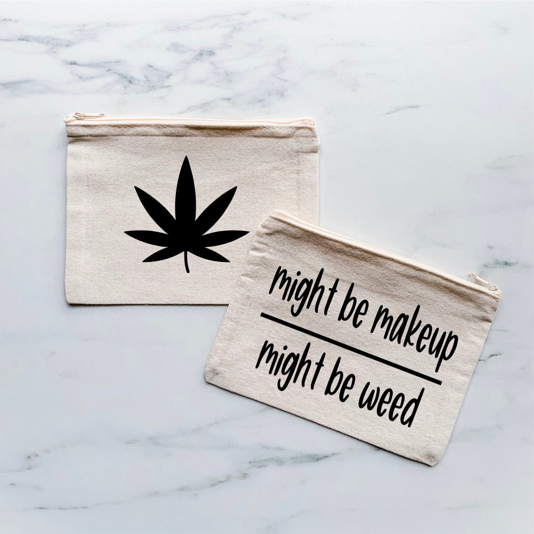 Might Be Makeup Might Be Weed Funny Makeup Bag Stoner Gift - Etsy Ireland Might Be Makeup Might Be Weed Funny Makeup Bag Stoner Gift - Etsy Ireland