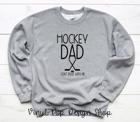 hockey dad sweatshirt