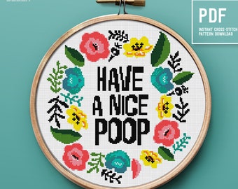 Funny Cross Stitch Pattern, Flower Wreath Counted cross stitch chart, Embroidery pattern, Have A Nice Poop, Instant download PDF pattern