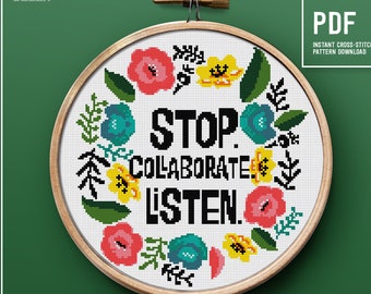 Funny Cross Stitch Pattern, Stop, Collaborate, Listen, Colorful Flower border counted cross stitch, Instant download PDF chart