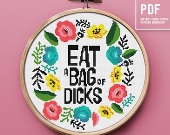 Funny Cross Stitch Pattern, Eat A Bag Of, Flower Wreath xstitch chart, Embroidery pattern, Funny text, Instant download PDF pattern, gift
