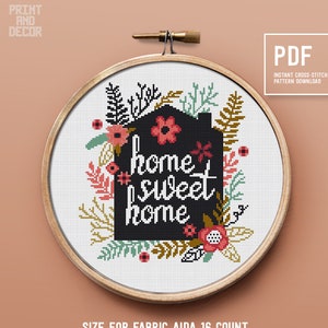 Home Sweet Home - moder cross stitch pattern, Flower Embroidery design, hoop art home decor, instant download PDF pattern, xstitch chart