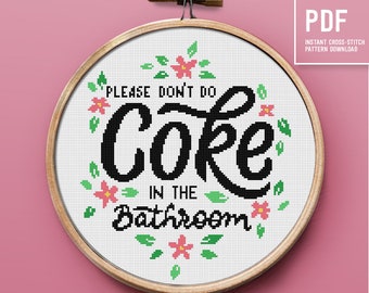 Funny Cross Stitch Pattern, Please don&#39;t do coke in the bathroom, Embroidery pattern, Funny text cross-stitch, Instant download PDF pattern
