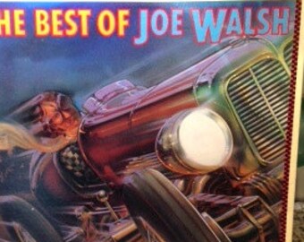 Joe Walsh- "The Best of Joe Walsh", 33 rpm 12" classic rock album.  "Rocky Mountain Way", "Funk #49, "Walk Away", "Turn To Stone",