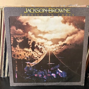 Jackson Browne- Running On Empty, 33 rpm, 12&quot; vinyl, classic rock albums, &quot;You Love The Thunder&quot; &quot;Rosie&quot; &quot;Stay&quot; Jackson Browne gift
