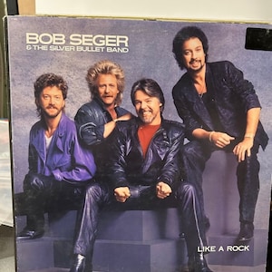 Bob Seger and Silver Bullet Band-&quot; Like a Rock&quot; Vintage vinyl record album