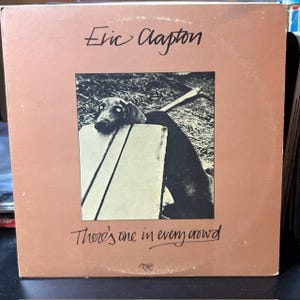 Eric Clapton-&quot;There&#39;s One In Every Crowd&quot; Vintage vinyl record album