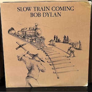 Bob Dylan-&quot;Slow Train Coming&quot; Vintage vinyl record album
