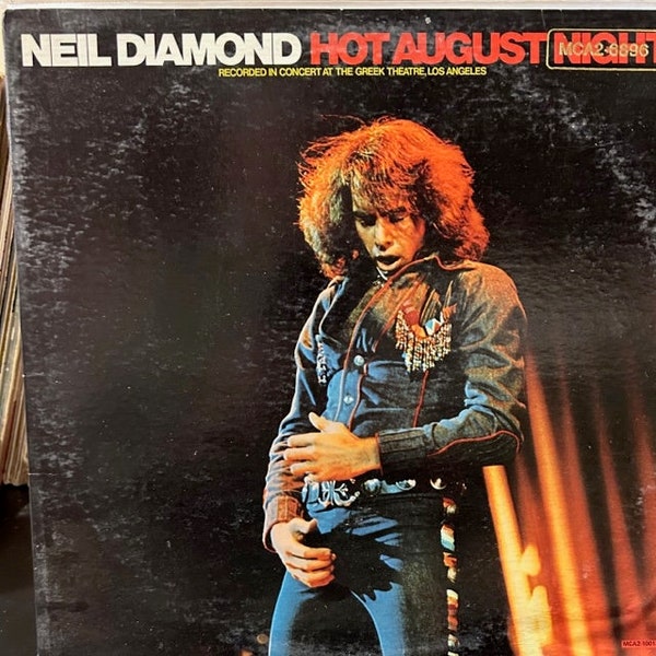 Neil Diamond- "Hot August Nigth", 33 rpm 12" rock album, "Cherry Cherry", "Solitary Man", "Sweet Caroline", "Cracklin' Rose"