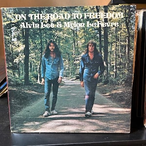 Alvin Lee and Mylon LeFevre -&quot; On The Road To Freedom&quot; Vintage vinyl record album