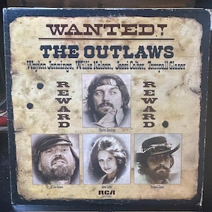 Waylon Jennings, Willie Nelson, Jessi Colter, Tompall Glaser, &quot;Wanted! The Outlaws&quot;, 33 rpm 12&quot; classic country album, Honky tonk heros