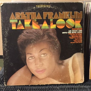 Aretha Franklin-&quot;Take a Look&quot; vintage vinyl soul record album