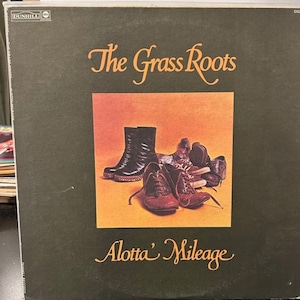 Grass Roots-"Alotta Mileage" Vintage vinyl record album