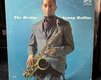 Sonny Rollins - the Bridge - Vintage Vinyl LP Record Album 1962