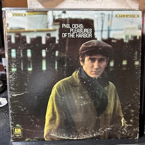 Phil Ochs-"Pleasure of the Harbor" Vintage vinyl folk record album