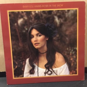 Emmylou Harris-&quot;Roses in the Snow&quot; vintage vinyl record album, &quot;The Boxer&quot;, &quot;Jordon&quot;