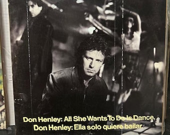 Don Henley-"All She Wants To Do Is Dance" Vintage vinyl 12" single record