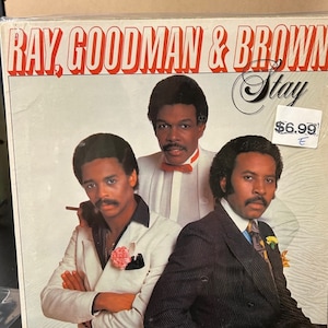 Ray, Goodman, and Brown-&quot;Stay&quot; Vintage vinyl record album