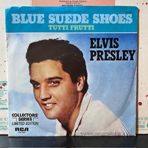 Elvis Presley-"blue Suede Shoes / Tutti Fruitti" Vintage Vinyl 7" 45