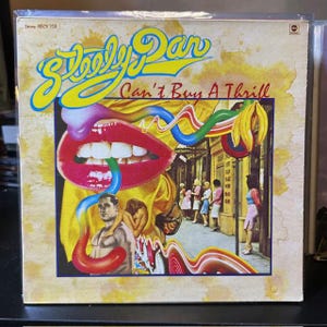 Steely Dan- &quot;Can&#39;t Buy a Thrill&quot; vintage vinyl record album, &quot;Do It Again&quot;, &quot;Reeling in the Years&quot;