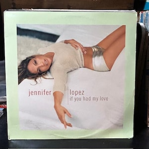 Jennifer Lopez-&quot;If You Had My Love&quot; Vintage vinyl 12&quot; single record