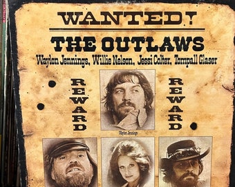 Waylon Jennings, Willie Nelson, Jessi Colter, Tompall Glaser, "Wanted! The Outlaws", 33 rpm 12" classic country album, Honky tonk heros