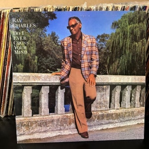 Ray Charles-&quot;Do I Ever Cross Your Mind&quot; Vintage vinyl record album