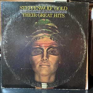 Steppenwolf-&quot;Gold (Their Great Hits)&quot;  Vintage vinyl classic rock record album