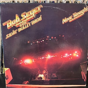 Bob Seger and the Silver Bullet Band-&quot;Nine Tonight&quot; Vintage vinyl double live record album