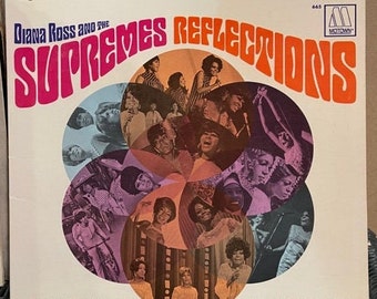 Diana Ross and the Supremes-"Reflections" Vintage vinyl Motown Record album.