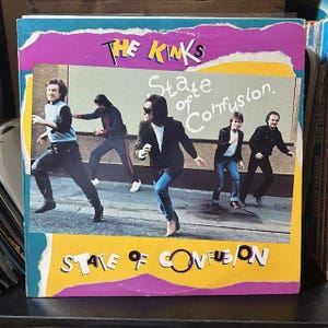 The Kinks-&quot;State of Confusion&quot; vintage vinyl 80&#39;s record album.  &quot;Come Dancing&quot;
