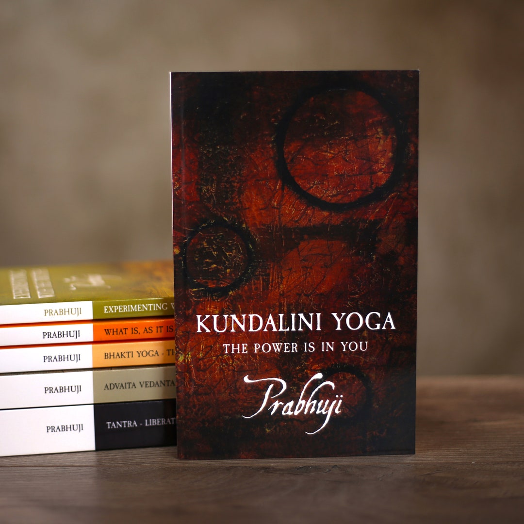 Kundalini Yoga the Power is in You by Prabhuji paperback English - Etsy