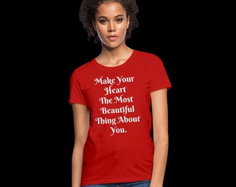 Beautiful Heart Ladies T-Shirt