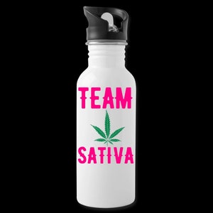 Team Sativa Water Bottle/Cannabis Water Bottle/Cannabis Inspiration/Cannabis Gift/Cannabis Holiday Gift/Cannabis gift/Marijuana Gift