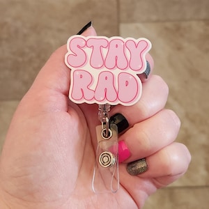 Stay Rad retractable badge reel, gift for radiology tech, funny badge reel for x-ray tech, badge clip for ct tech, badge holder for rad tech