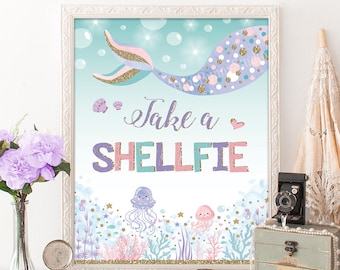 Mermaid Selfie Sign. Photo Booth Prop Decor. Under the Sea Ocean Birthday Party Baby Shower Decoration. TAKE A SHELLFIE Printable Sign. MER6
