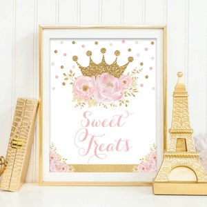 May include: A printable sign with a gold glitter crown and pink flowers. The sign says "Sweet Treats" in pink and gold lettering.